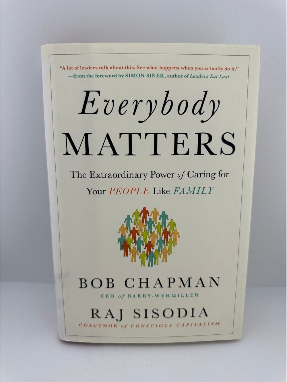 Everybody Matters Bob Chapman Raj Sisodia 2015 Hardcover